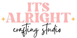 It's Alright Crafting Studio